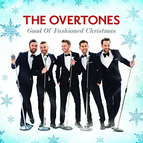 The Overtones: Good Ol Fashioned Christmas CD