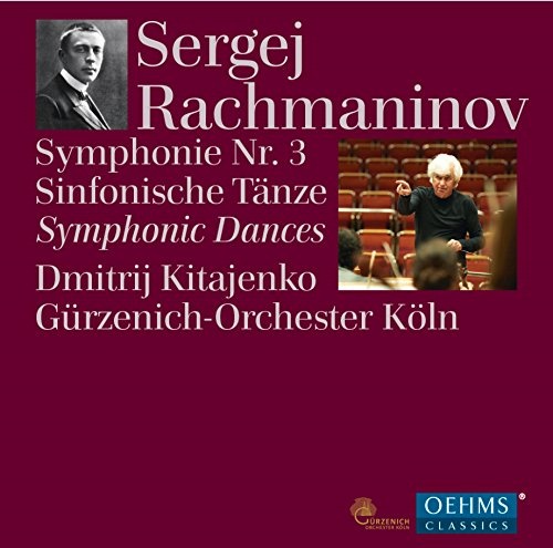 Rachmaninov: Symphony No. 3 & Symphonic Dances. G&#252;rzenich Orchestra of Cologne, Dmitrij Kitajenko CD