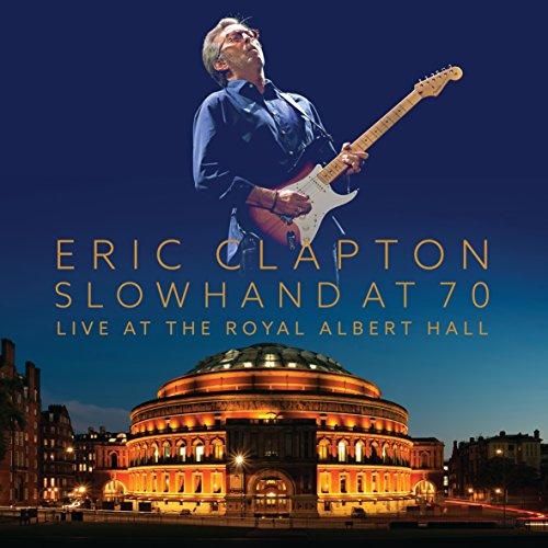 Eric Clapton - Slowhand At 70 - Live At The Royal Albert Hall 2 DVDs