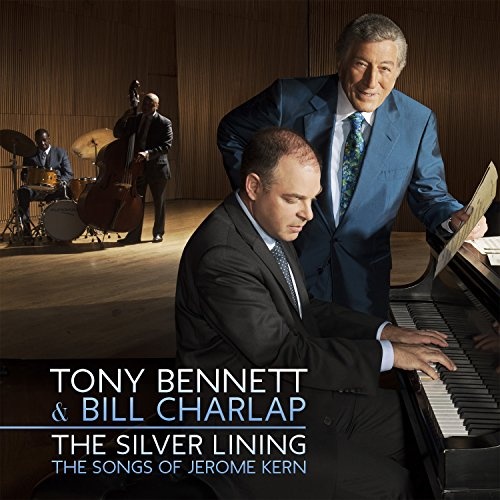 Tony Bennett & Bill Charlap - The Silver Lining - The Songs Of Jerome Kern CD