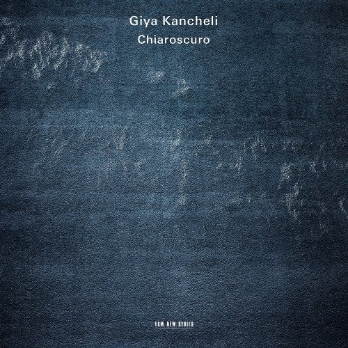 Kancheli: Chiaroscuro CD