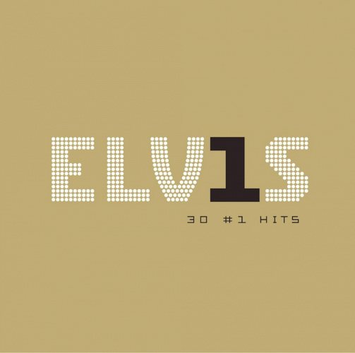 Elvis Presley: Elvis 30 #1 Hits 