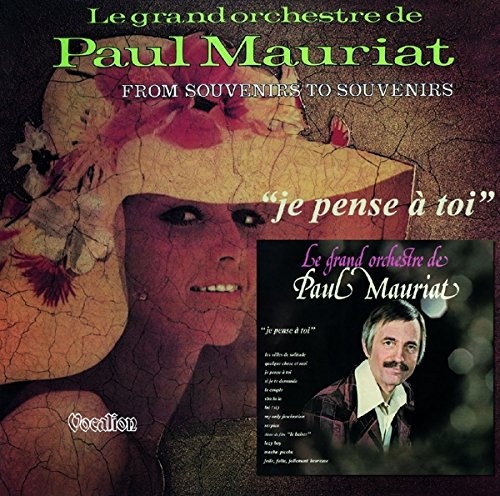 Paul Mauriat & His Orchestra: Je Pense a Toi / from Souveniers CD
