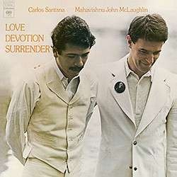 C Santana & J Mclaughlin: Love Devotion Surrender VINYL