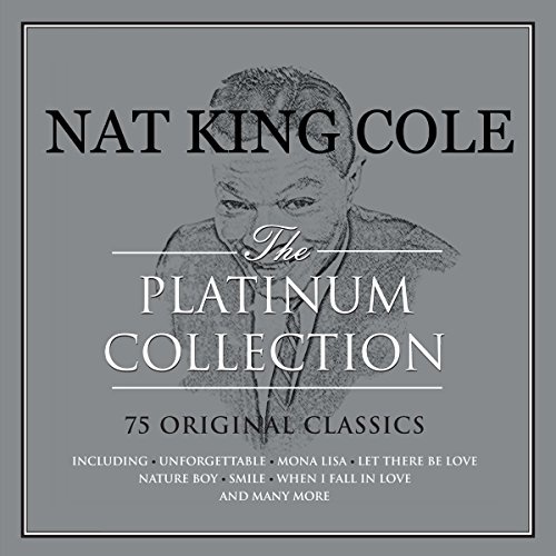 Nat King Cole - The Platinum Collection: 75 Original Classics 