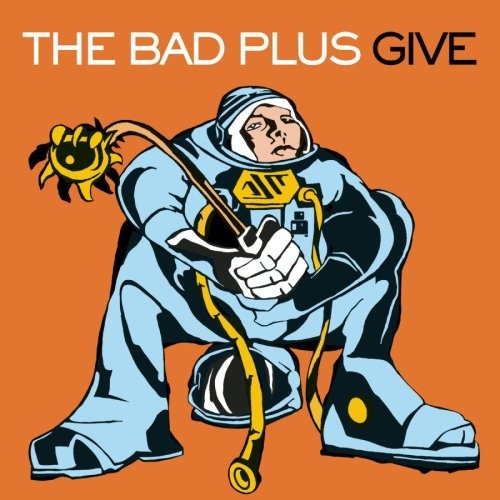 Bad Plus: Give CD