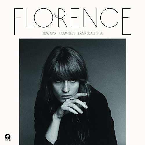 Florence + The Machine: How Big, How Blue, How Beautiful CD 2015