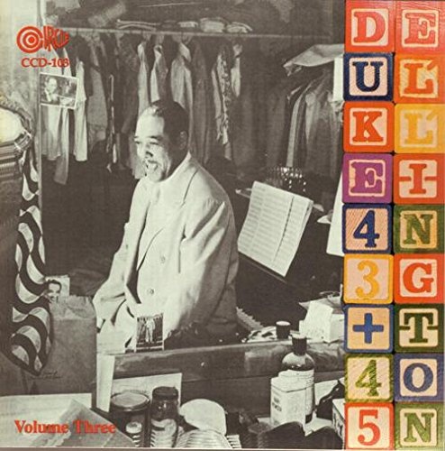 Duke Ellington: And His Orchestra - 1943 & 1945 Volume Three CD