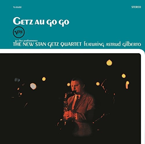 Stan Getz: Getz Au Go Go LP