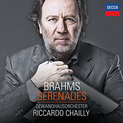 Riccardo Chailly: Brahms: Serenades 