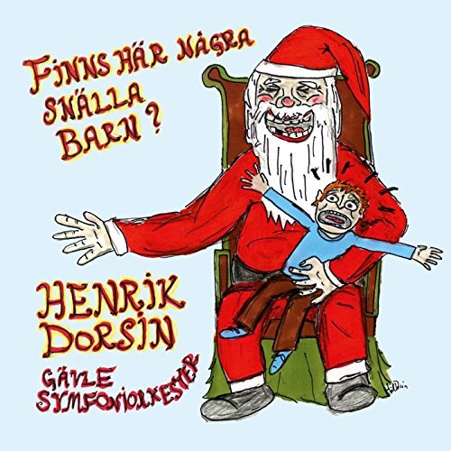 Dorsin Henrik: Finns H&auml;r N&aring;gra Sn&auml;lla Barn CD