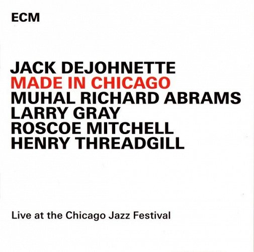 Jack DeJohnette: Made In Chicago CD