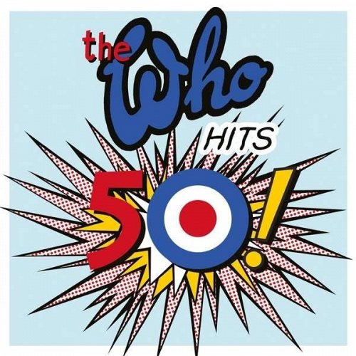 The Who: The Who Hits 50 