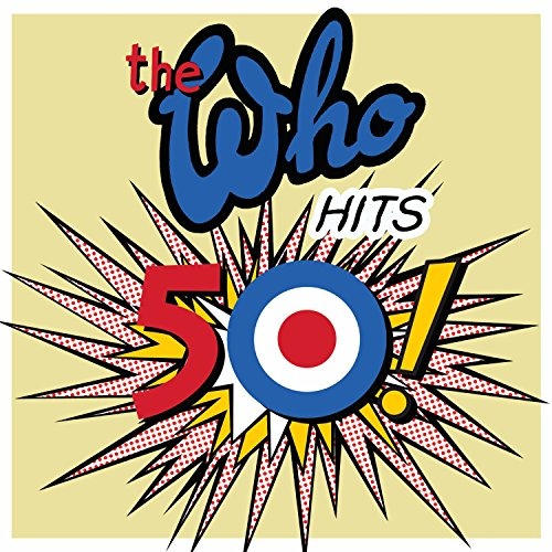 The Who | The Who Hits 50 ! CD