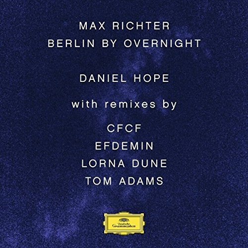 Max Richter: Berlin By Overnight VINYL
