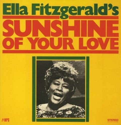 FITZGERALD, ELLA - Sunshine Of Your Love LP