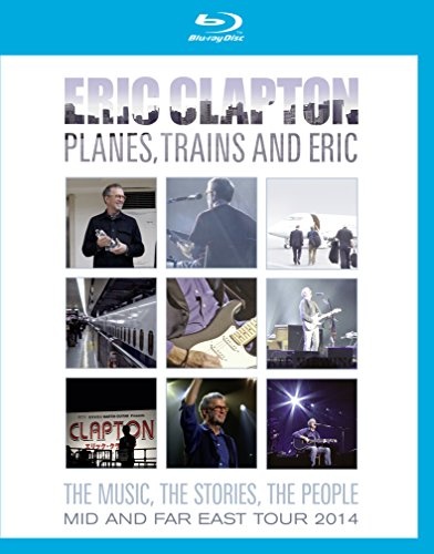 Eric Clapton - Planes, Trains And Eric 2014 Blu-ray Region Free DVD