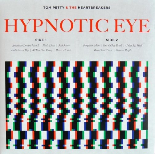 Tom Petty: Hypnotic Eye 