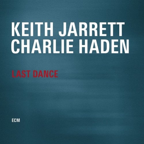 Keith Jarrett & Charlie Haden: Last Dance 