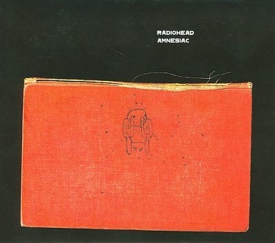Radiohead: Amnesiac 