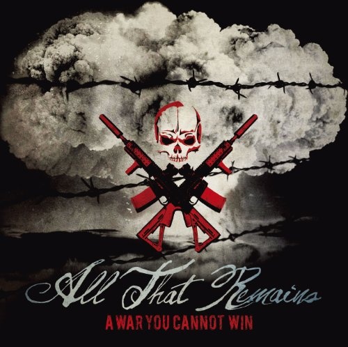 All That Remains - A War You Cannot Win Japan CD QATE-10027