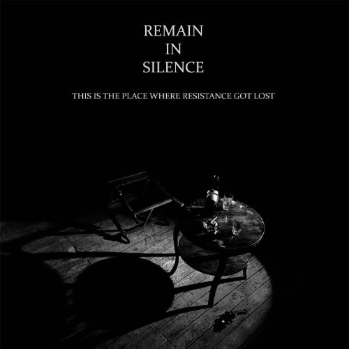Remain In Silence: This Is The Place Where Resist VINYL