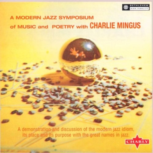 Charles Mingus: Modern Jazz Symposium of Music & Poetry CD