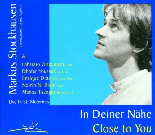 Markus Stockhausen: In Deiner Naehe CD