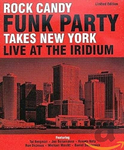 Rock Candy Funk Party feat. Joe Bonamassa: Takes New York - Live At The Iridium 