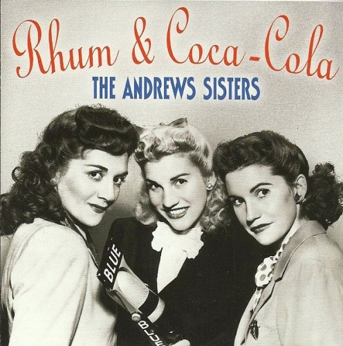 Andrews Sisters: Rhum & Coca-Cola CD