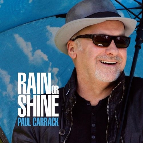 Paul Carrack: Rain Or Shine CD