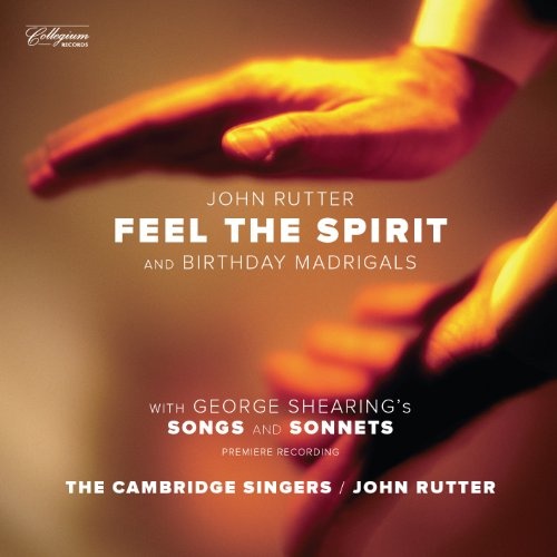 Feel The Spirit John Rutter, The Cambridge Singers CD