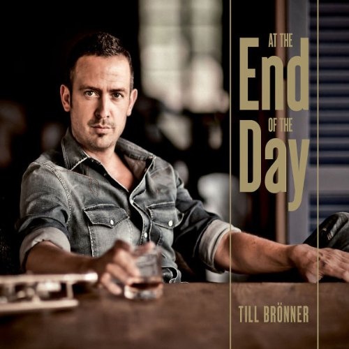 Till Bronner: At the End of the Day CD