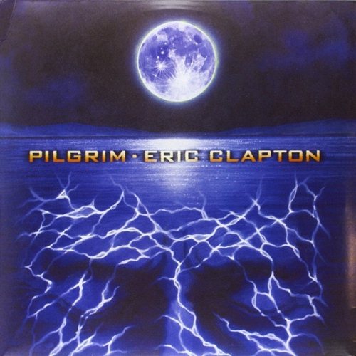 Eric Clapton: Pilgrim 