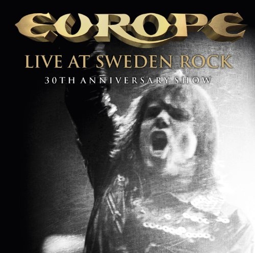 Europe: Live At Sweden Rock: 30th Anniversary Show 2 CDs