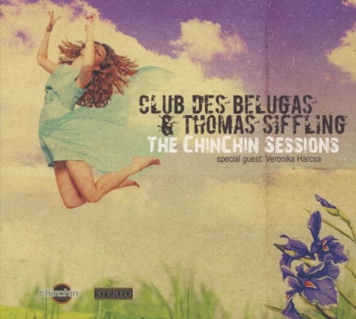 CLUB DES BELUGAS & THOMAS SIFFLING - The Chinchin CD