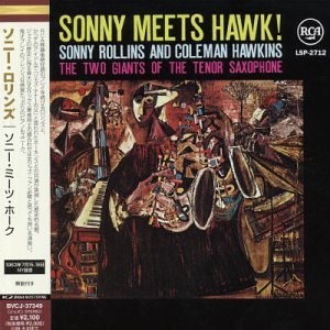 Sonny Rollins: Sonny Meets Hawk CD 2003