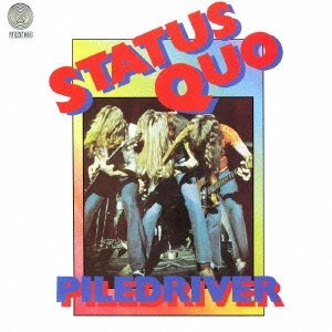 Status Quo: Piledriver 