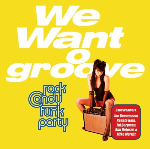 Rock Candy Funk Party: We Want Groove 2 