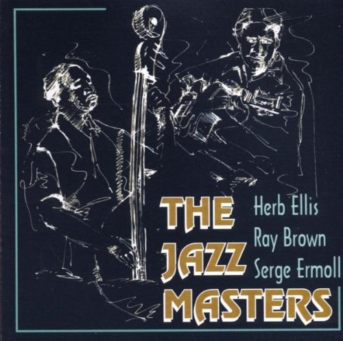 Ray Brown & Herb Ellis & Serge Ermoll: Jazz Masters CD