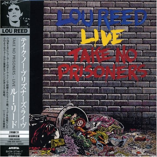 Lou Reed: Live Take No Prisoners 
