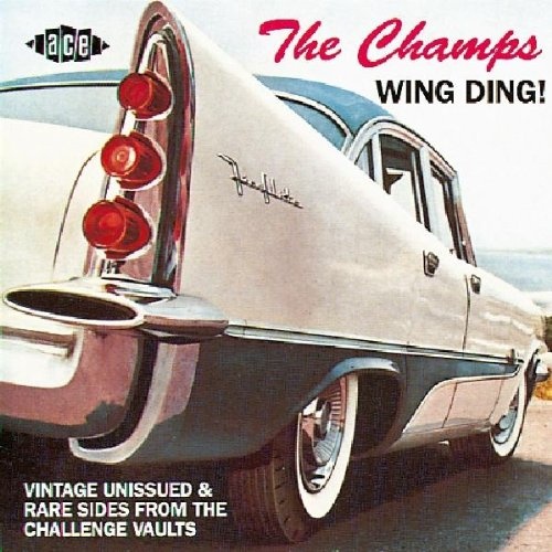 The Champs: Wing Ding! CD