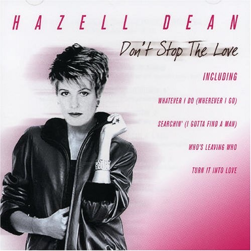 Hazell Dean: Don't Stop The Love CD