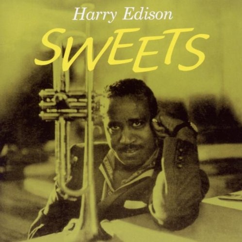 Harry Edison: Sweets 