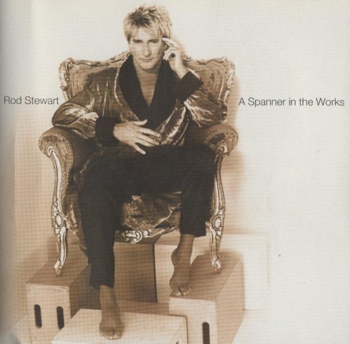 Rod Stewart: A Spanner In The Works CD