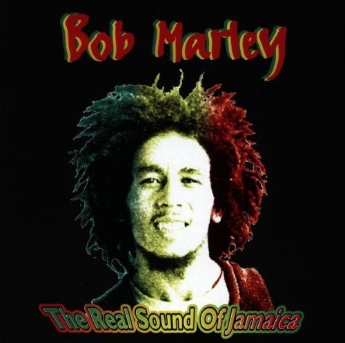 Bob Marley: The Real Sound of Jamaica CD