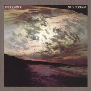 Michael Brecker & George Duke & Billy Cobham: Crosswinds CD
