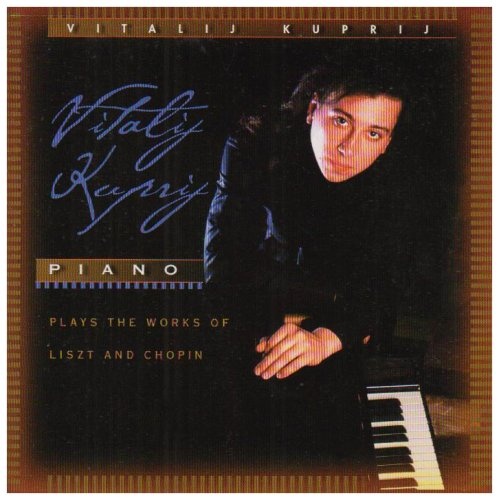 Vitalij Kuprij Plays the Works of Listz & Chopin CD