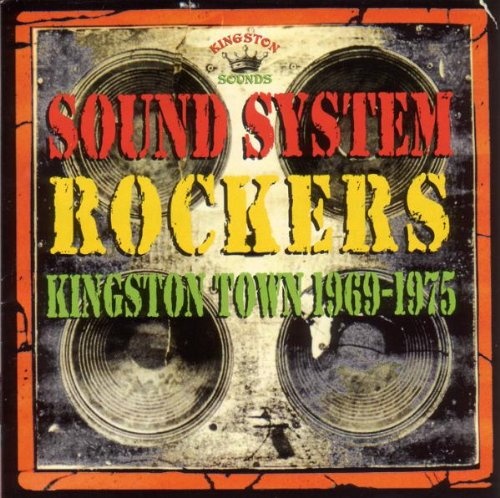 Sound System Rockers: Kingston Town 1969-1975 CD