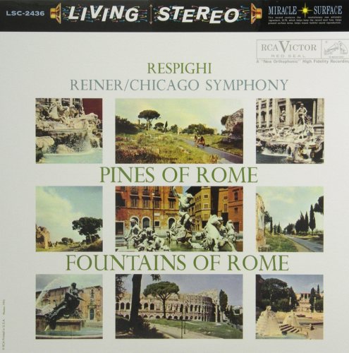 Fritz Reiner: Respighi-Pines of Rome / Fountains of Rome LP